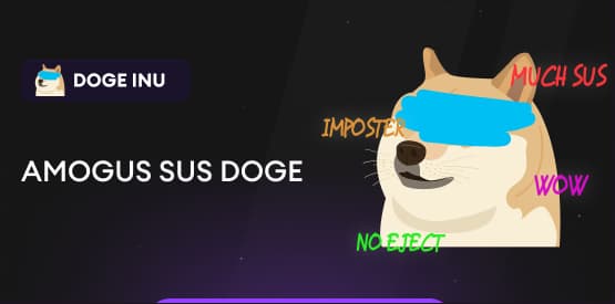 AMOGUS SUS DOGE: Meme Gaming Meets Blockchain Utility